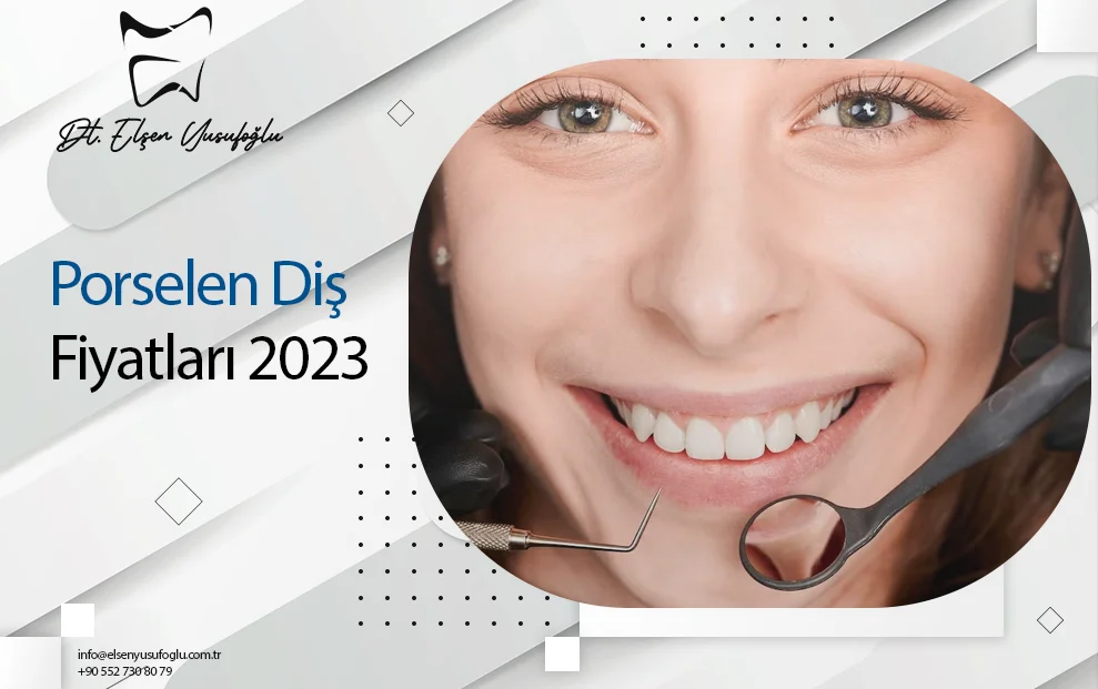 Porselen Diş Fiyatları 2023
