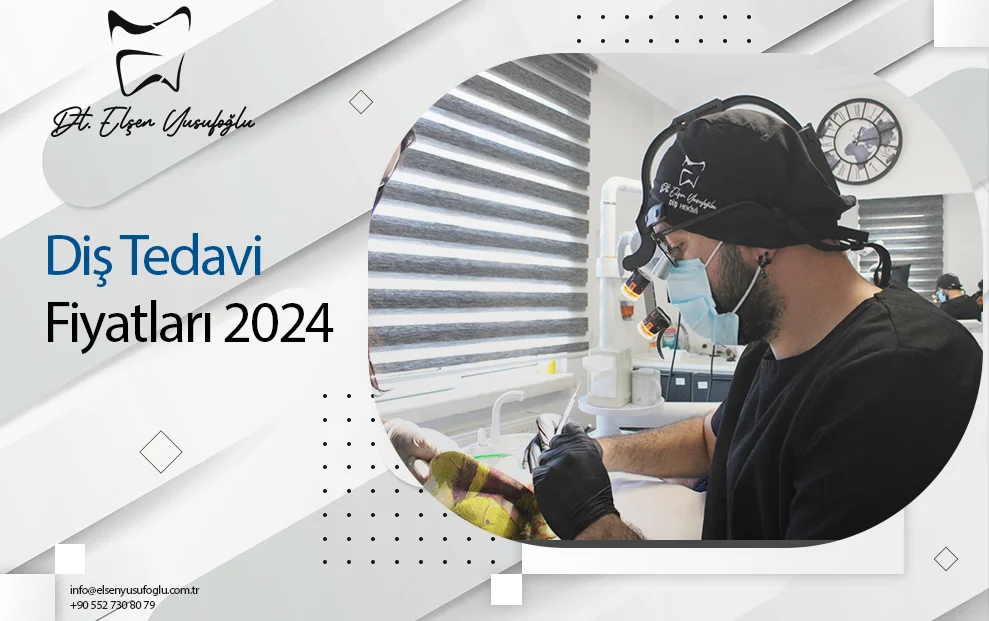 Diş Tedavi Fiyatları 2024